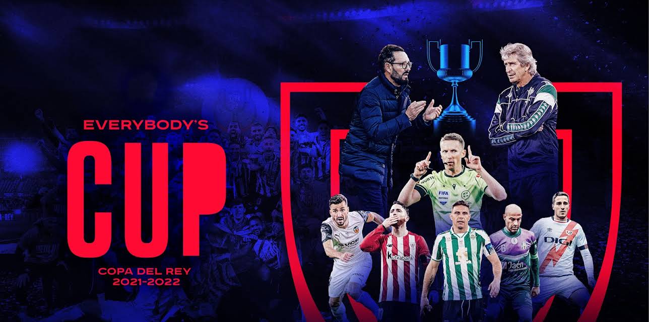 Copa del Rey 2021-2022: everybody’s cup