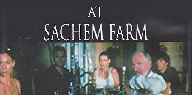 At Sachem Farm (1999)