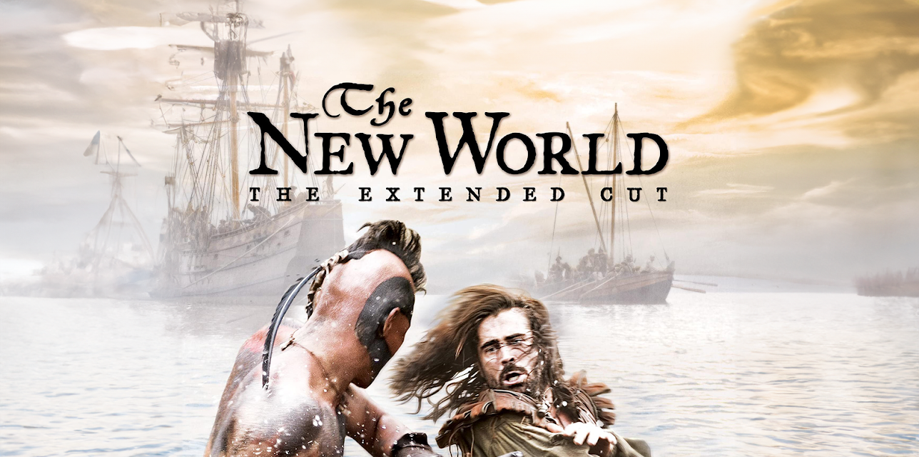 The New World (Extended Cut) (2006)