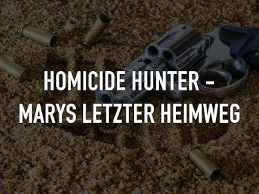 20:15: Homicide Hunter - Marys letzter Heimweg | Kabel Eins Doku | 6/10 2026