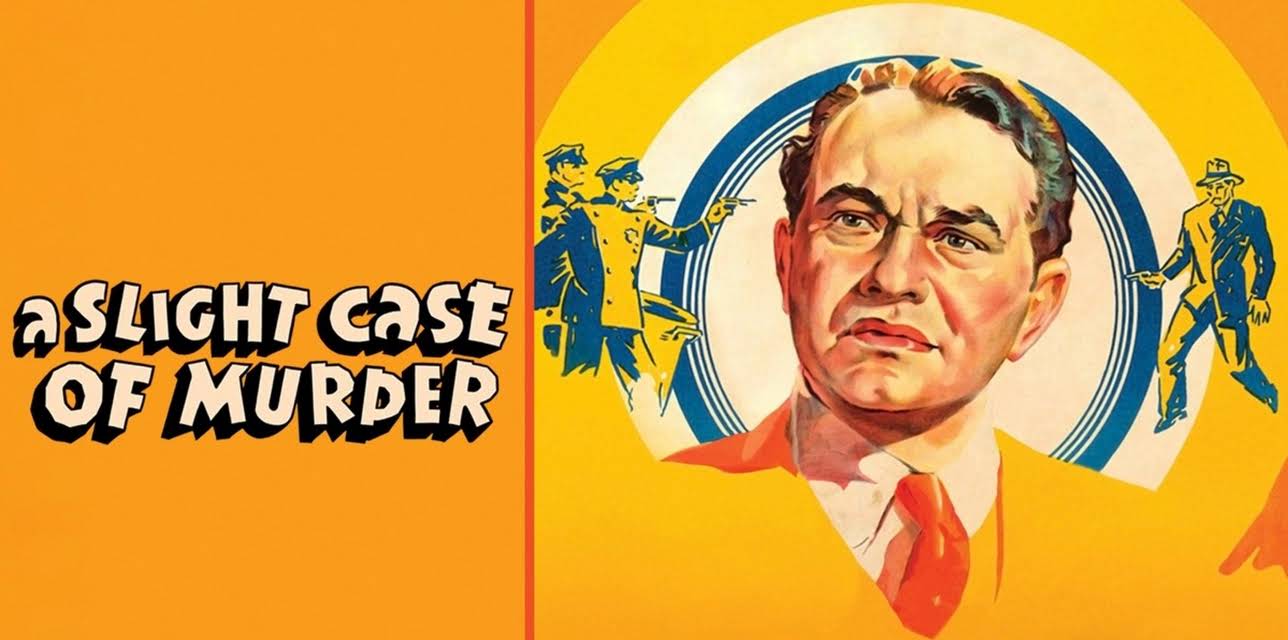A Slight Case of Murder (1938)