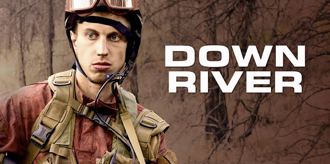 Down River (2018)