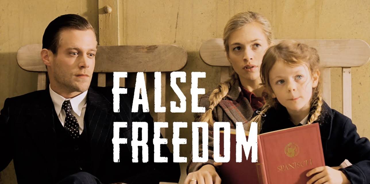 False Freedom (2014)