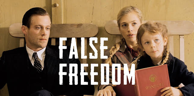 False Freedom (2014)