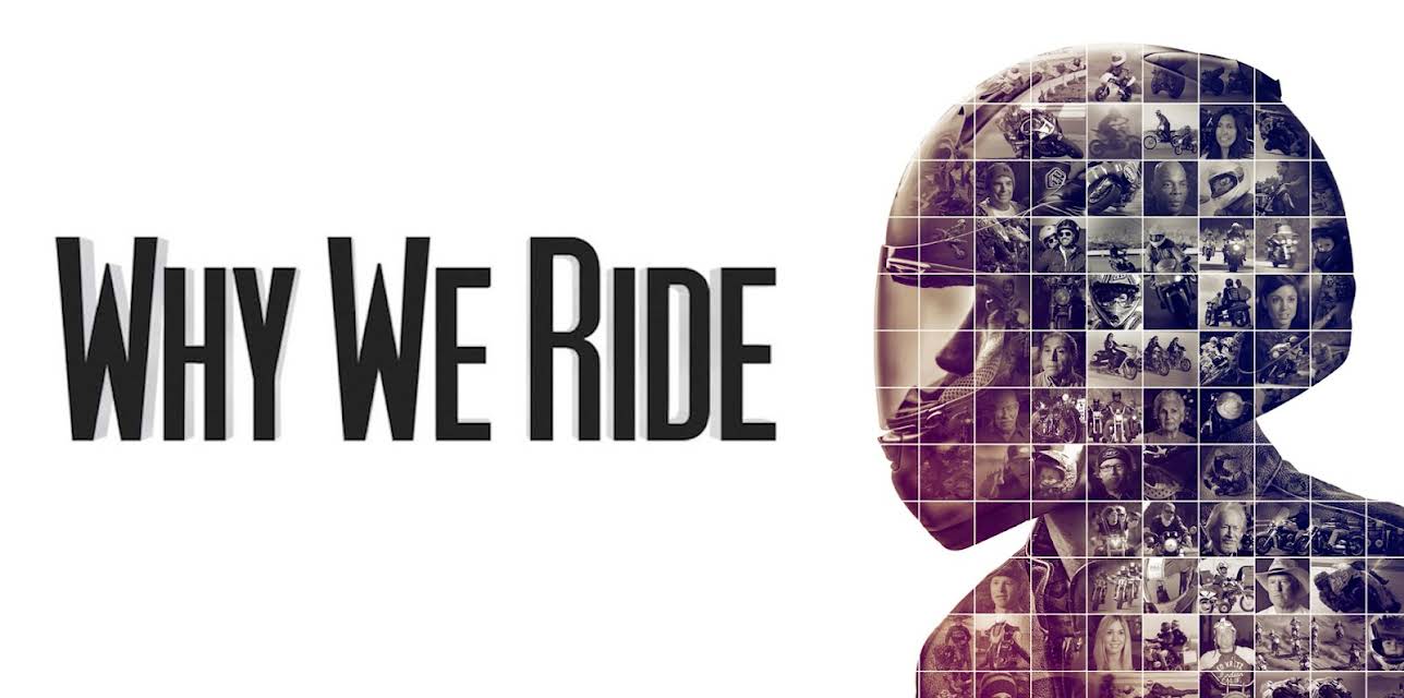 Why We Ride (2013)