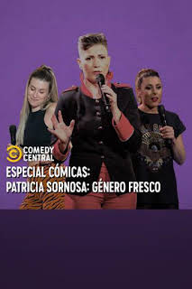 04:57: Central de Cómicos: Patricia Sornosa: Género fresco | Comedy Central | 9/21 2026