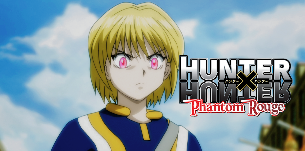 Hunter x Hunter : Phantom Rouge (2018)