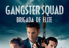 Gangster Squad. Brigada de élite