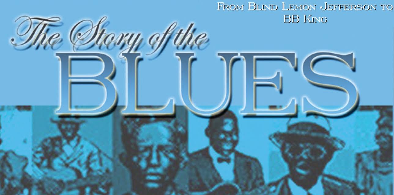Story Of The Blues: From Blindlemon To B.B. King (1995)