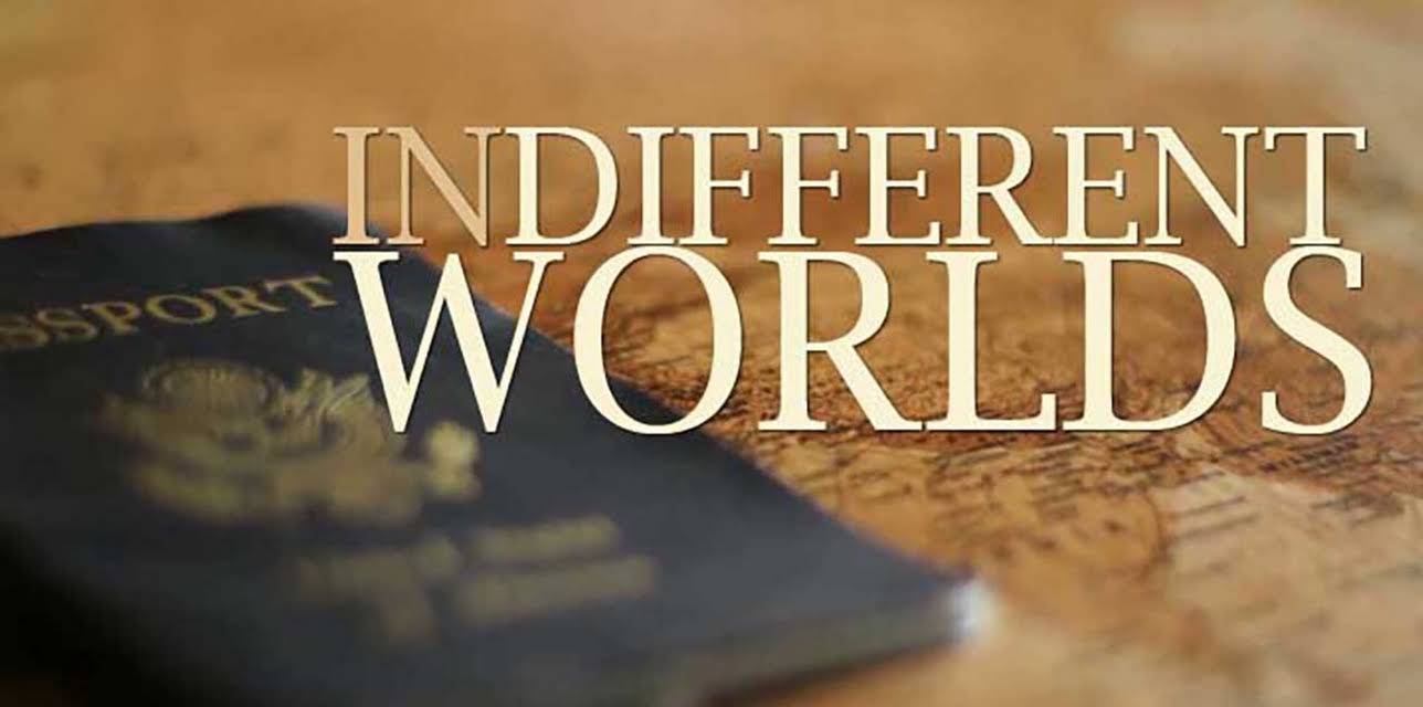 Indifferent Worlds (2010)