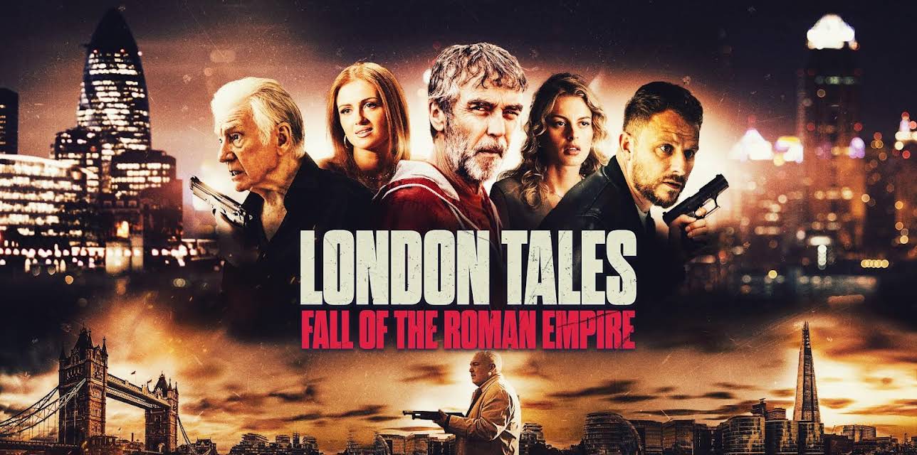 London Tales: Fall of the Roman Empire (2024)