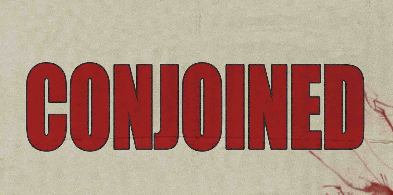 Conjoined (2022)