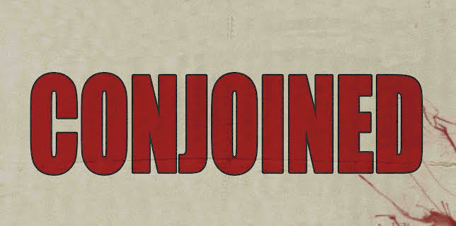 Conjoined (2022)