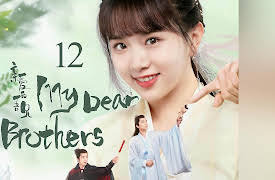 My Dear Brothers: EP 12