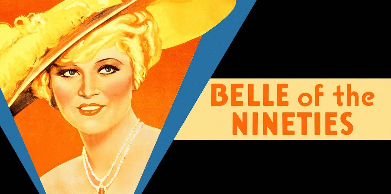 Belle of the Nineties (1934)