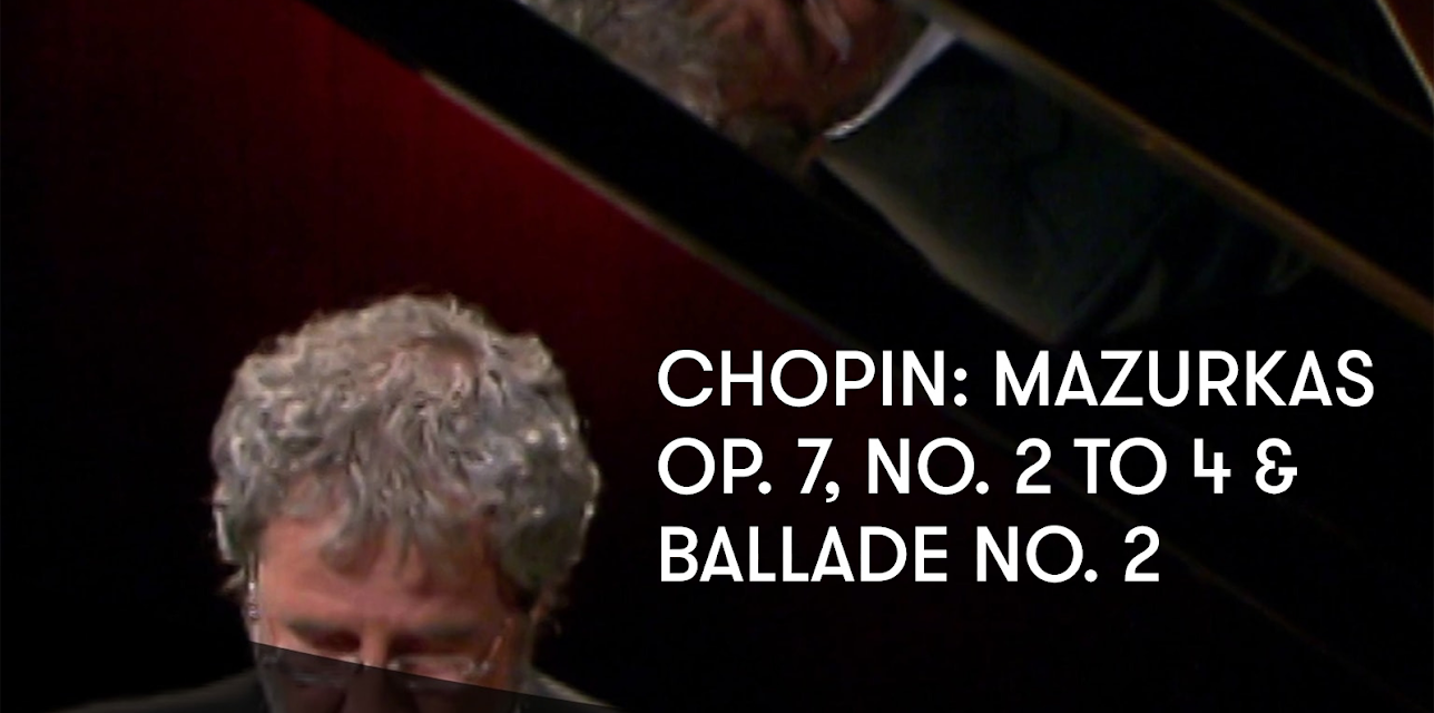 Chopin: Mazurkas Op. 7, No. 2 to 4 and Ballade No. 2 (2008)