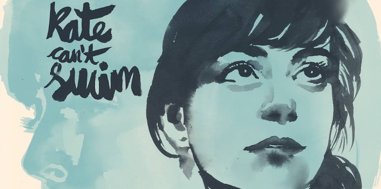 Kate Can't Swim (2017)