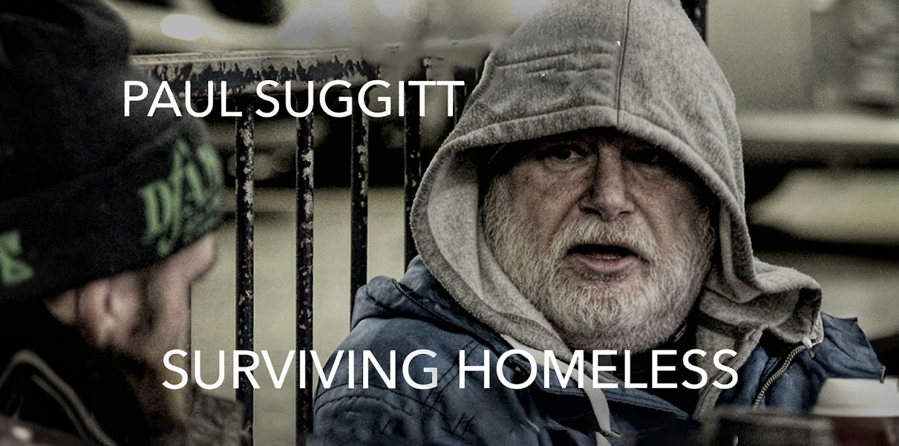 Paul Suggitt: Surviving Homeless (2022)