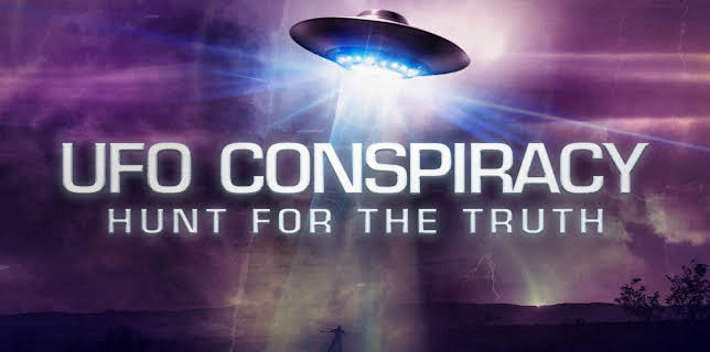 UFO Conspiracy: Hunt for the Truth