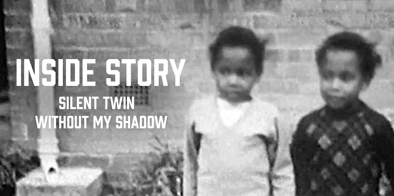 Inside Story: Silent Twin - Without My Shadow (1994)