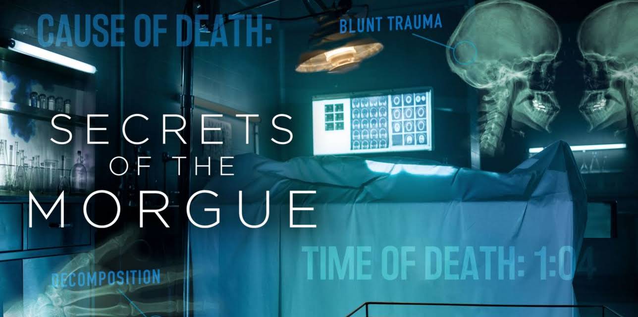 Secrets Of The Morgue