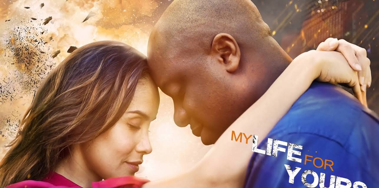 My Life for Yours (2017)