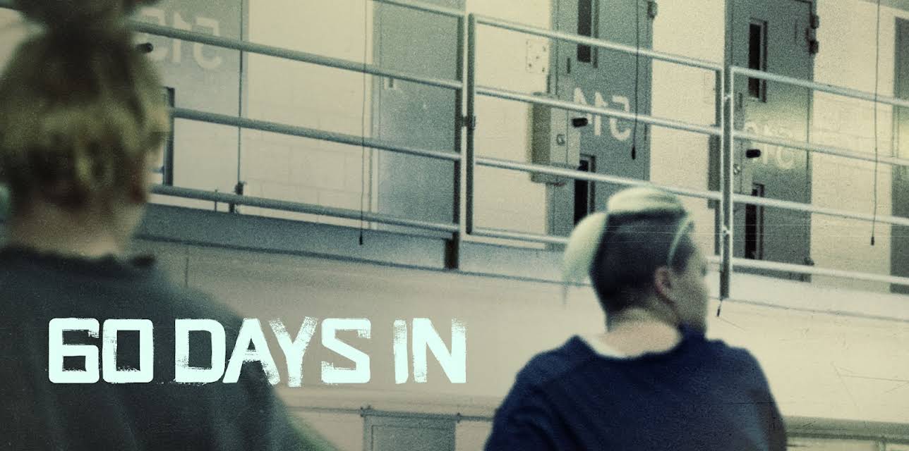60 Days In Season 1