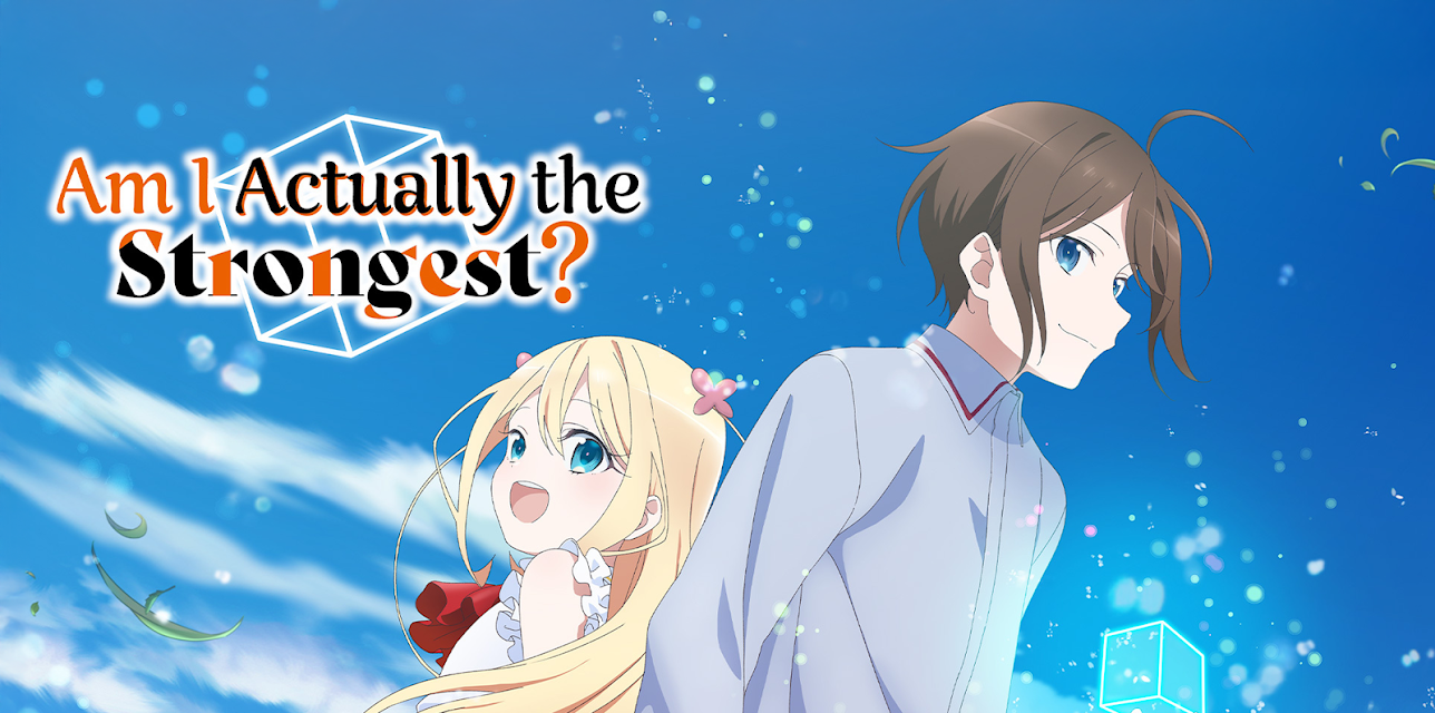 Am I Actually the Strongest?