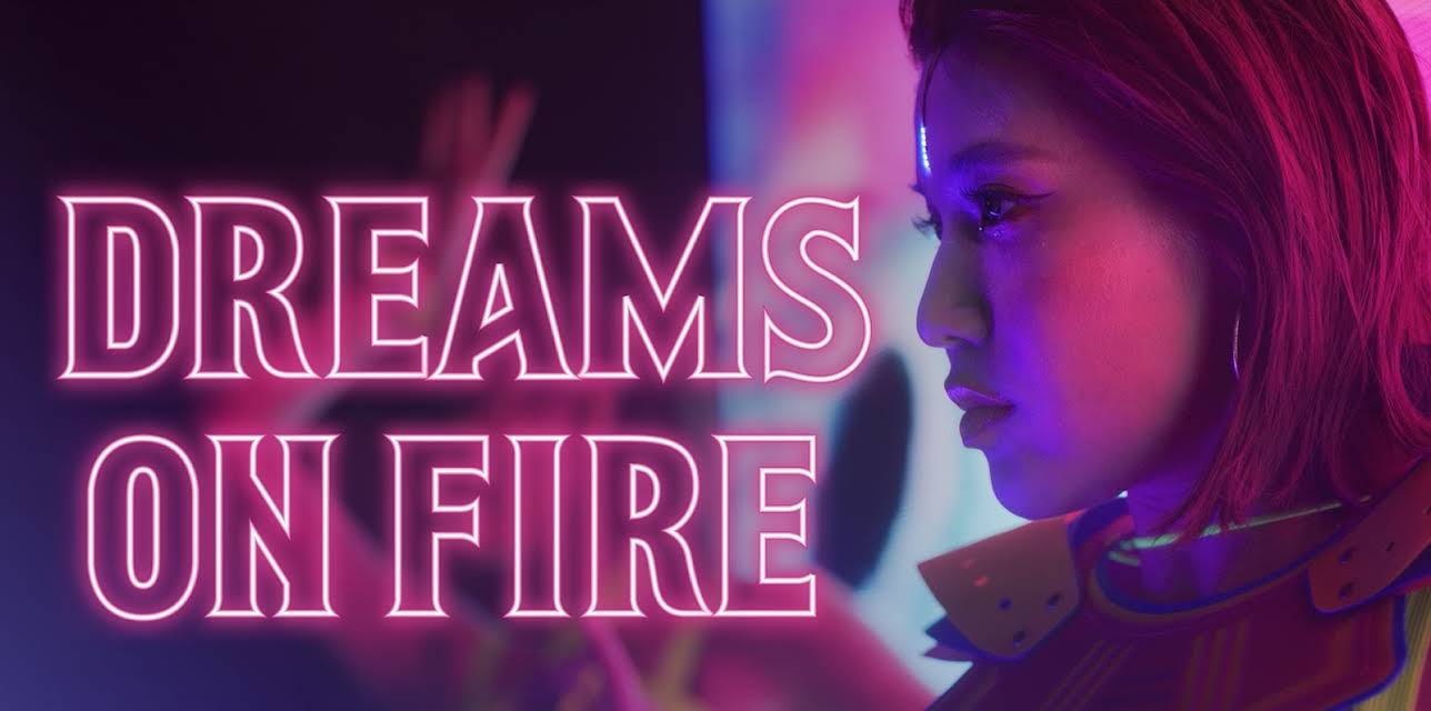 Dreams on Fire (2022)