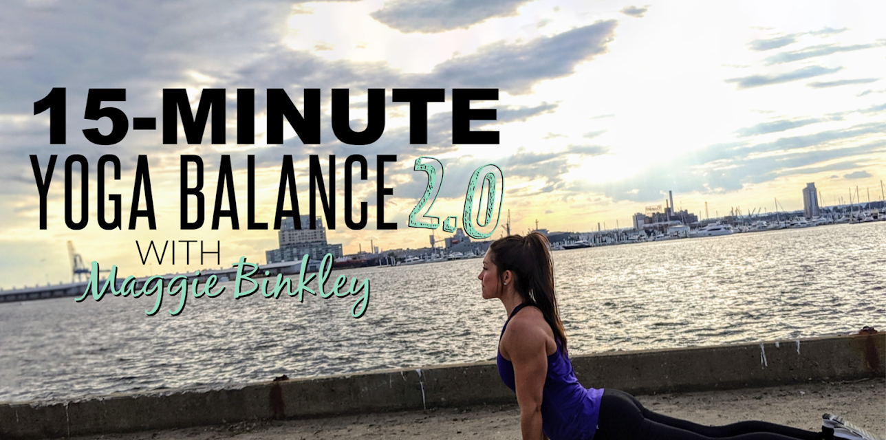 15-Minute Yoga Balance 2.0 (Workout)