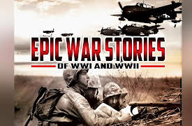 Epic War Stories of WWI and WWII: A Soldier's Return
