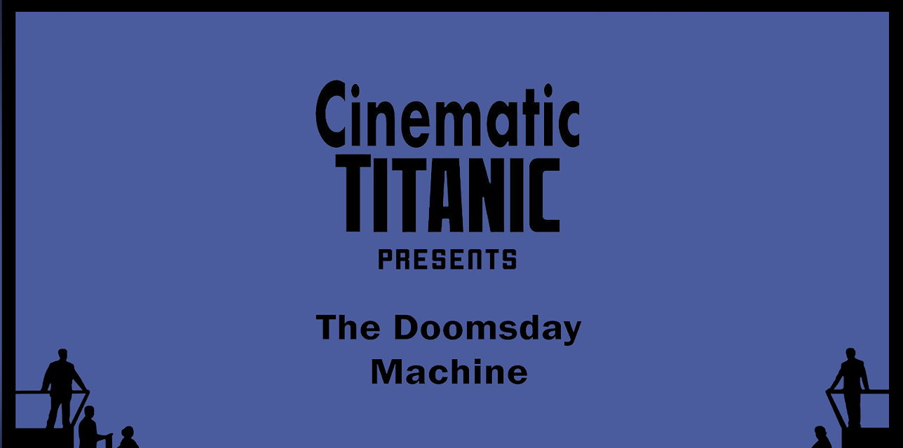 Cinematic Titanic: The Doomsday Machine (2008)