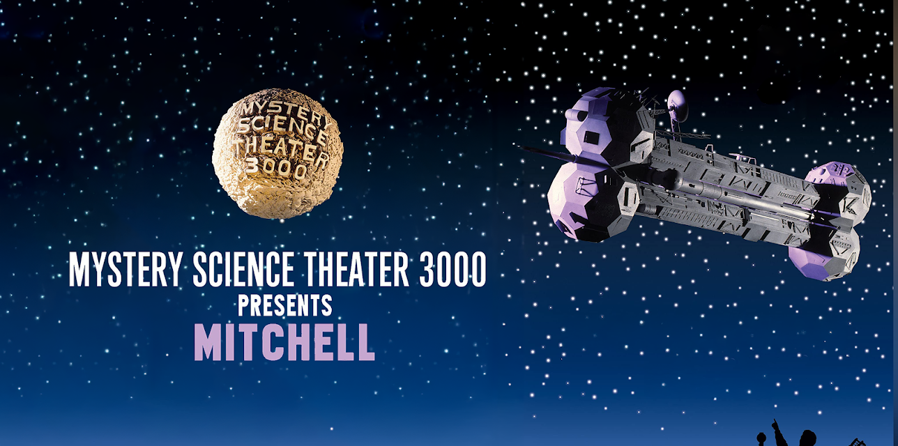 Mystery Science Theater 3000: Mitchell (1993)