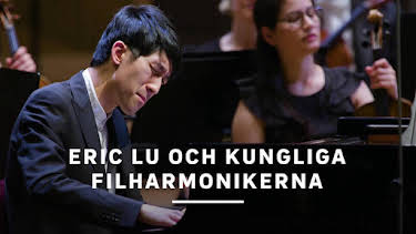 20:00: Eric Lu och Kungliga Filharmonikerna | SVT2 | 10/10 2026