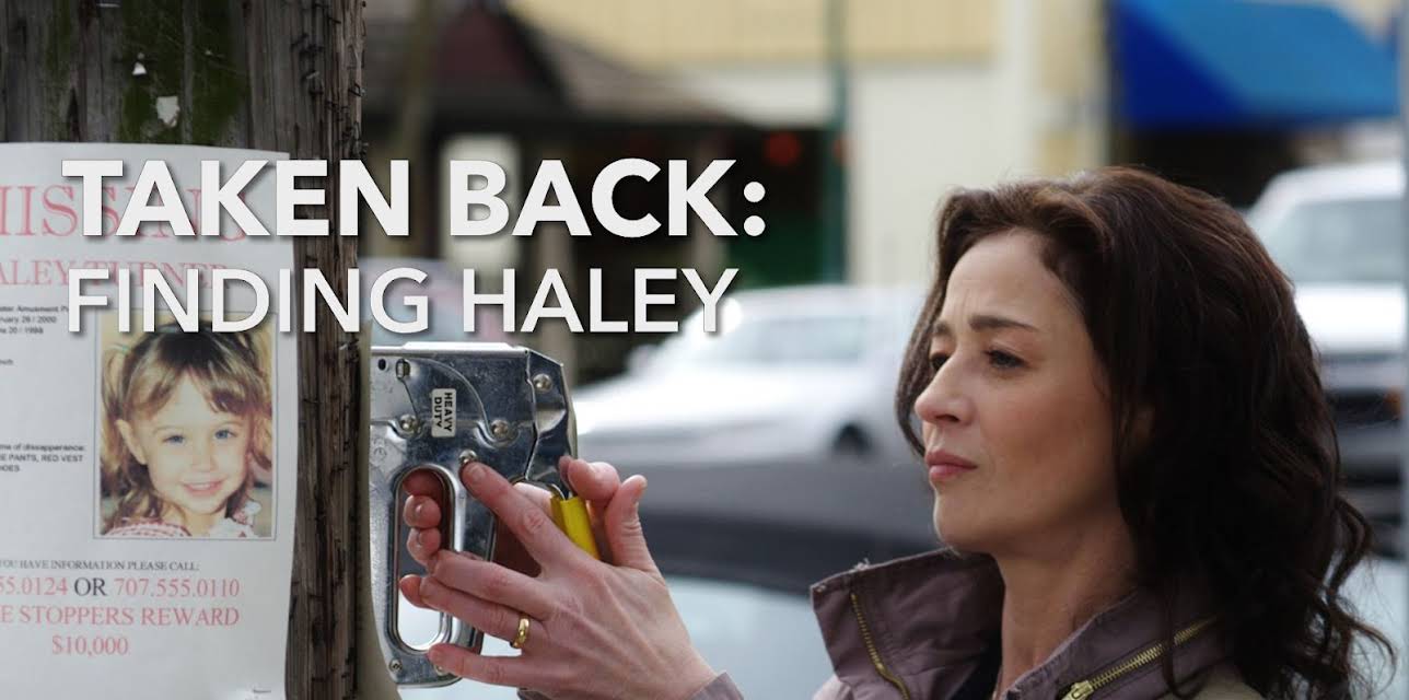 Taken Back: Finding Haley (2012)