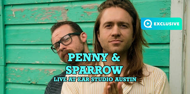 Penny and Sparrow - Live at EAR Studio Austin (2016)