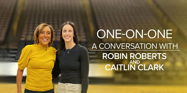 One-on-One: A Conversation with Robin Roberts and Caitlin Clark