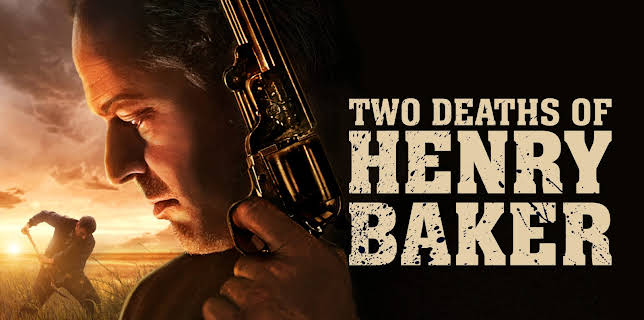 Two Deaths of Henry Baker (2022)
