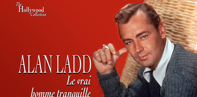 The Hollywood Collection: Alan Ladd - The True Quiet Man (1999)