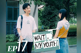 Wait, My Youth: EP17