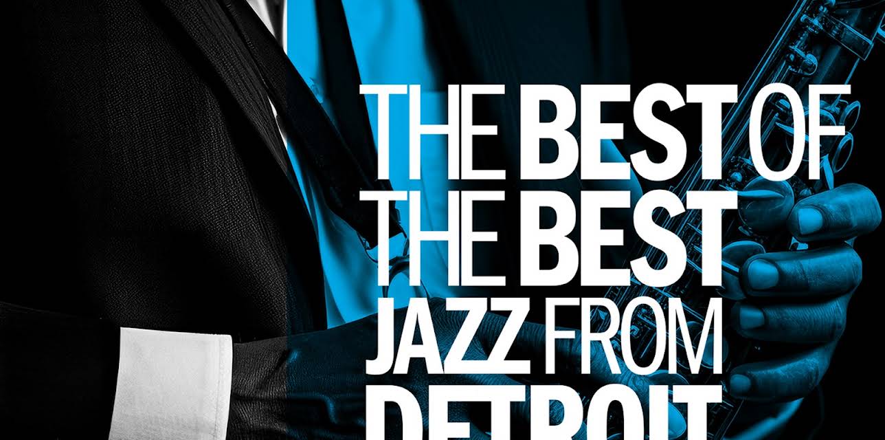 The Best of The Best-Jazz From Detroit (2025)