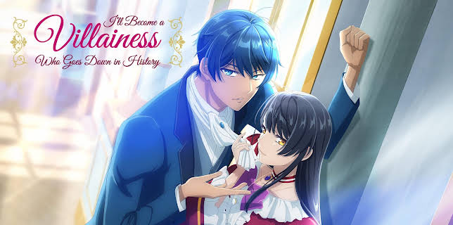 I’ll Become a Villainess Who Goes Down in History - S01