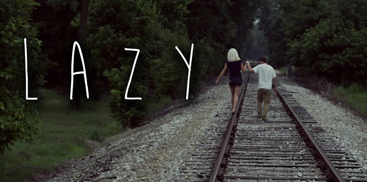 Lazy (2017)