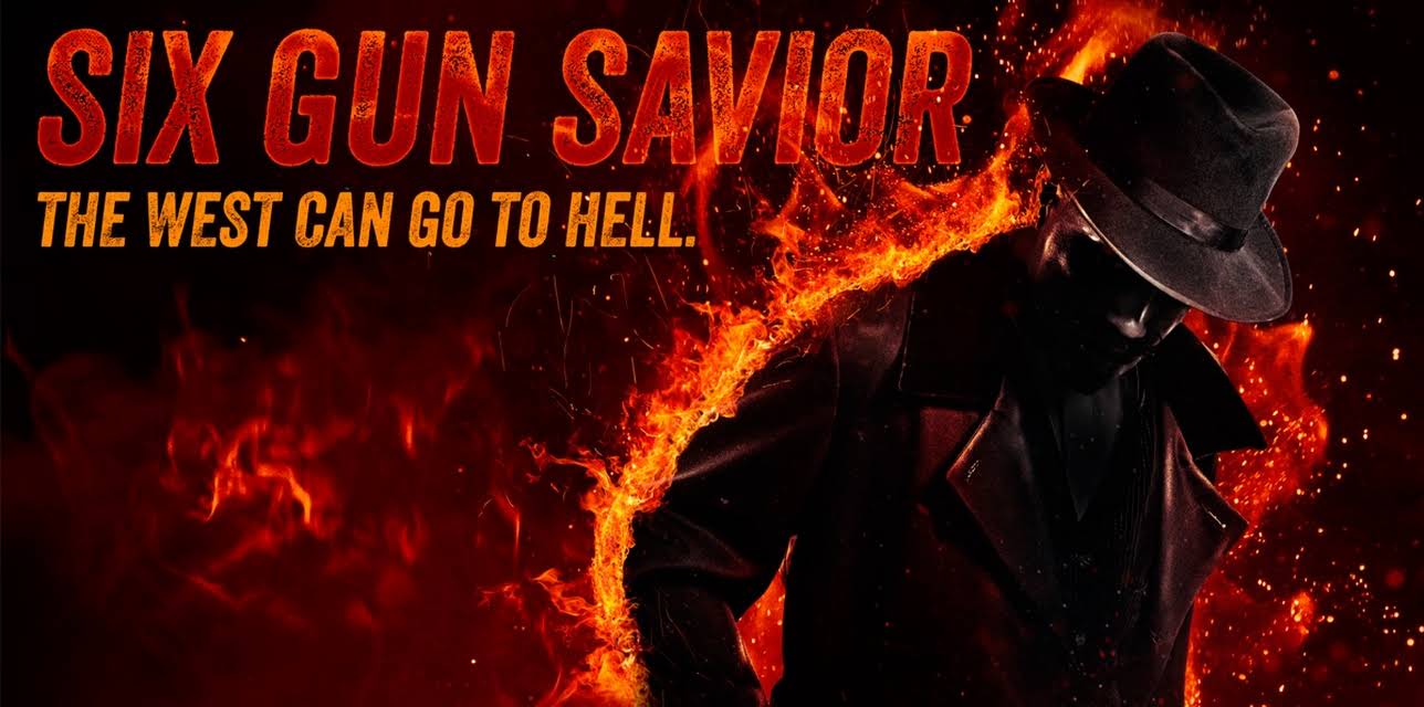 Six Gun Savior (2016)