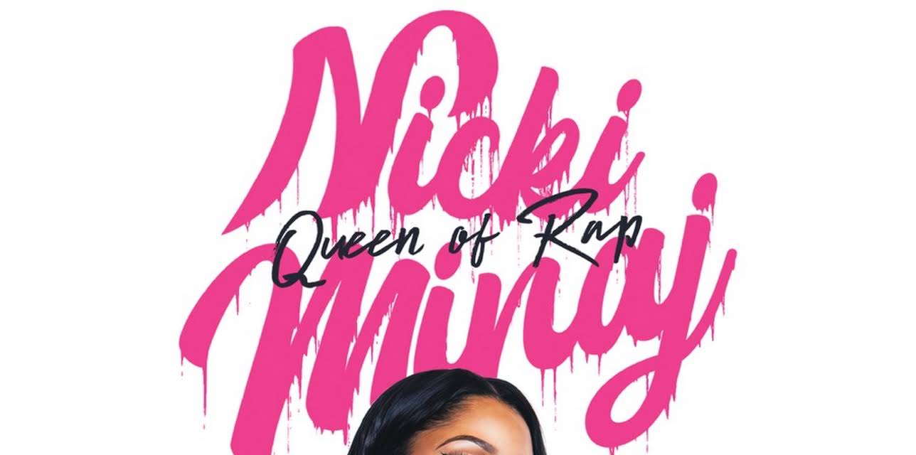 Nicki Minaj: Queen of Rap (2022)
