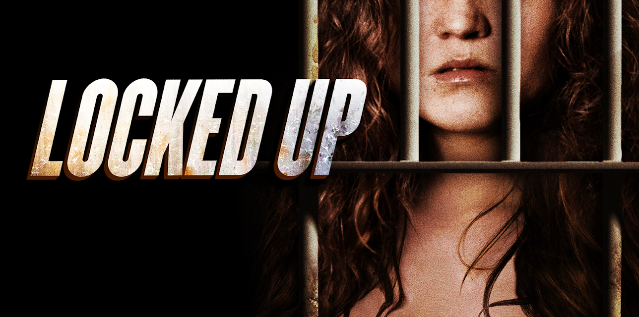 Locked Up (2017)