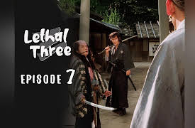 Lethal Three: Episode 7