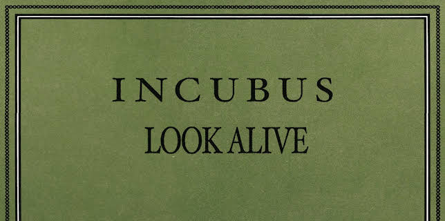 Incubus: Look Alive (2007)