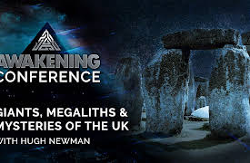 Awakening Conference: Giants, Megaliths & Mysteries of the UK