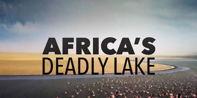 Africa's Deadly Lake (2022)